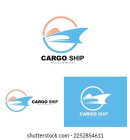 Cargo Ship Logo, Fast Cargo Ship Vector, Sailboat, Design For Ship Manufacturing Company, Waterway Sailing, Marine Vehicles, Transport, Logistics