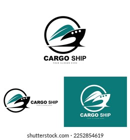 Cargo Ship Logo, Fast Cargo Ship Vector, Sailboat, Design For Ship Manufacturing Company, Waterway Sailing, Marine Vehicles, Transport, Logistics