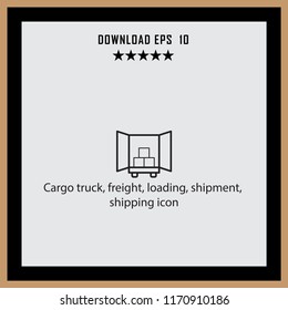 Cargo truck, freight, shipment vector icon