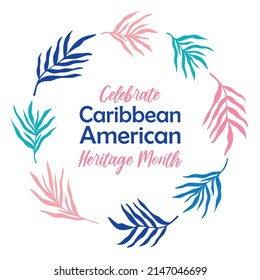 Caribbean American Heritage month - celebration in USA. Bright colorful summer banner template design, round frame with palm leaves foliage silhouette
