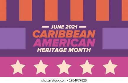 Caribbean American Heritage Month in June. Culture Month to the people of America. Celebrate annual with festival. Happy holiday. Poster, card, banner and background. Vector ilustration