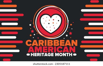 Caribbean American Heritage Month in June. Culture Month to the people of America. Celebrate annual with festival. Happy holiday. Poster, card, banner and background. Vector illustration