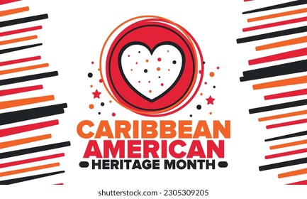 Caribbean American Heritage Month in June. Culture Month to the people of America. Celebrate annual with festival. Happy holiday. Poster, card, banner and background. Vector illustration