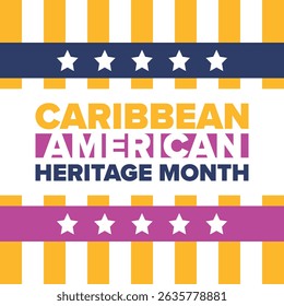 Caribbean American Heritage Month in June. Culture Month to the people of America. Celebrate annual with festival. Happy holiday. Poster, card, banner and background. Vector illustration