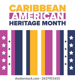 Caribbean American Heritage Month in June. Culture Month to the people of America. Celebrate annual with festival. Happy holiday. Poster, card, banner and background. Vector illustration
