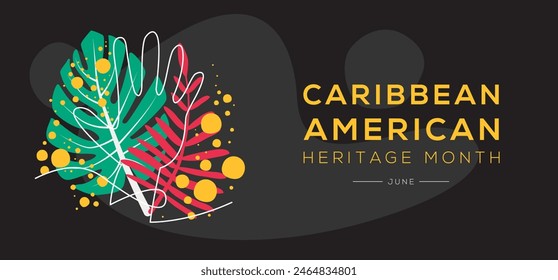Caribbean-American Heritage Month, held on June.