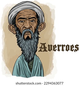 Caricature of Averroes(Ibn Rushd): A Muslim philosopher, theologian, jurist, and physician in medieval Andalusia. He is known for his Aristotelian commentaries.