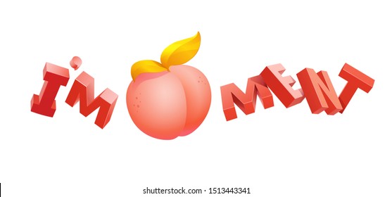 Caricature Impeachment. Funny vector rebus, consisting of the 3d text I'm, pink and yellow peach like a head and suffix 'ment'. Metaphoric pun alludes to a politician who risks losing his presidency