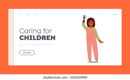 Caring For Children Landing Page Template. Child Disability, Arm Amputation. Disabled Girl With Bionic Hand Prosthesis, Kid Patient Rehabilitation, Handicapped Schoolgirl. Cartoon Vector Illustration