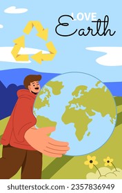 Caring for nature poster. Man with planet in his hands stands on lawn with yellow flowers. Eco activist and volunteer. Caring for environment and climate. Cartoon flat vector illustration