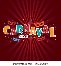 Carnaval 2020. Popular Event. Festive Mood. Carnaval Title With Colorful Party Elements Saying Come to Carnival. Travel destination.