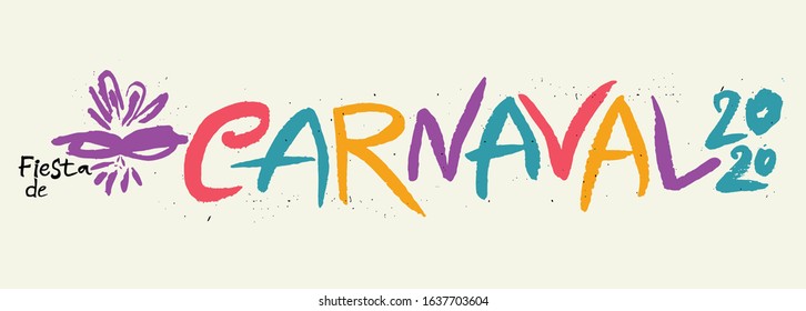 Carnaval de fiesta 2020 calligraphy horizontal banner. Vector logo. Grunge pattern with handwritten lettering and carnival mask.