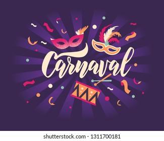 Carnaval hand lettering text as banner, card, logo, icon, invitation template. Vector illustration with colorful party elements.