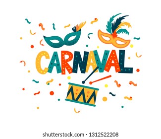 Carnaval hand lettering text as banner, card, logo, icon, invitation template. Vector illustration with colorful party elements.