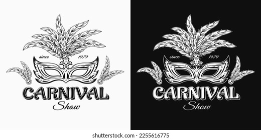 Carnaval label with masquerade mask, feathers, jewelry chains, text Carnival show. For prints, clothing, t shirt, surface design. Vintage style
