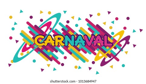 Carnaval modern background vector. Portuguese language. Carnival festive colorful illustration.