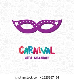 Carnaval Party - colorful card with mask. Vector