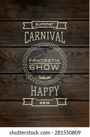 Carnival badges logos and labels for any use, on wooden background texture