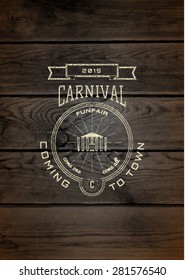 Carnival badges logos and labels for any use, on wooden background texture