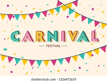 Carnival card or banner with typography design, confetti and hanging flag garlands.