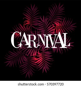 Carnival card on palms background. Vector illustration.