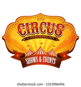 Carnival Circus Banner With Big Top/ Illustration of a retro and vintage circus red poster badge, with marquee, big top, sunbeams and banner