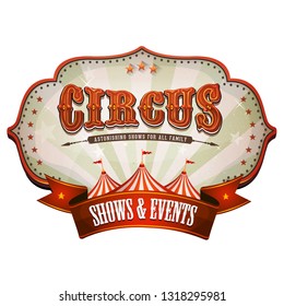 Carnival Circus Banner With Big Top/ Illustration of a retro and vintage circus red poster badge, with marquee, big top, sunbeams and banner