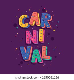 Carnival colorful vector illustration for banner, poster, invitation