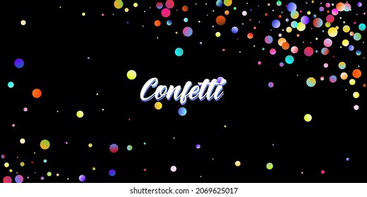 Carnival Confetti Explosion Vector Background. Birthday, New Year, Christmas Party Confetti Rain Shower. Colorful Circles, Bubbles, Shine Decoration. Falling Color Tinsel, Fiesta Celebration Design.