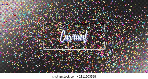 Carnival Confetti Explosion Vector Background. Falling Color Tinsel, Fiesta Celebration Design. Colorful Circles, Bubbles, Glitter Decoration. Birthday, New Year, Christmas Party Confetti Rain Shower.