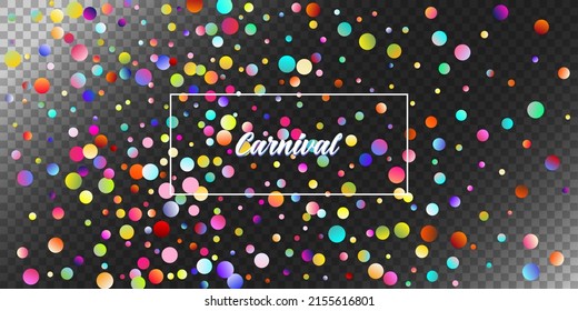 Carnival Confetti Explosion Vector Background. Colorful Circles, Bubbles, Bokeh Decoration. Falling Color Tinsel, Fiesta Celebration Design. Birthday, New Year, Christmas Party Confetti Rain Shower.