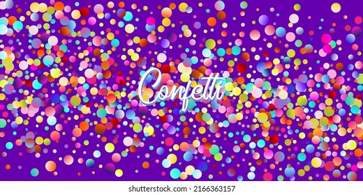 Carnival Confetti Explosion Vector Background. Birthday, New Year, Christmas Party Confetti Rain Shower. Falling Color Tinsel, Fiesta Celebration Design. Colorful Circles, Bubbles, Glitter Decoration.