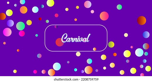 Carnival Confetti Explosion Vector Background. Colorful Circles, Bubbles, Bokeh Decoration. Birthday, New Year, Christmas Party Confetti Rain Shower. Falling Color Tinsel, Fiesta Celebration Design.