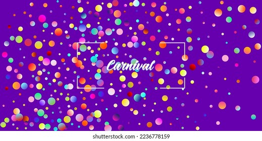 Carnival Confetti Explosion Vector Background. Falling Color Tinsel, Fiesta Celebration Design. Birthday, New Year, Christmas Party Confetti Rain Shower. Colorful Circles, Bubbles, Bokeh Decoration.