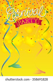 Carnival Festive background Poster with ribbons and confetti. Hand Lettered Text. 