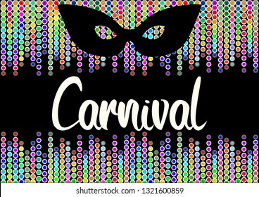 Carnival flyer with colorful garlands chains, black face mask and white inscription, black background