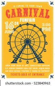 Carnival, funfair colored poster in flat style with ferris wheel from amusement parks, headline, sample text and grunge texture on background vector illustration