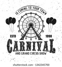 Carnival funfair and ferris wheel black emblem, label, badge or logo in vintage style isolated on white background