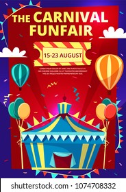 Carnival funfair vector illustration of invitation poster, banner or flyer with circus tent and hot air balloons and flags. Flat design template for funfair traveling carnival entertainment show date