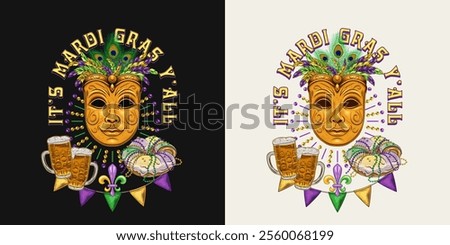 Carnival funny Mardi Gras label with two glasses of beer, king cake, golden venetian mask, short phrase, pennant garland. For prints, clothing, t shirt, design. Vintage illustration