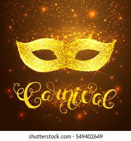 Carnival gold glitter texture mask and calligraphy lettering. Greeting card design template. Vector Illustration.