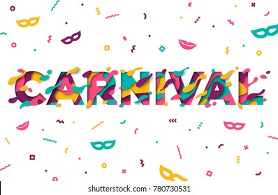 Carnival greeting card with typography design and abstract paper cut shapes on white background. Vector illustration. Colorful 3D carving art.