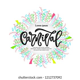 carnival hand calligraphy lettering inscription with colorful ribbons. vector illustration. Template of label, icon, tag, banner, background, festival poster, invitation. Print for gift products