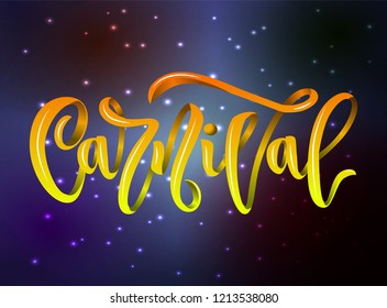 carnival hand calligraphy lettering inscription yellow color on background with space stars. vector Template of label, icon, tag, banner, background, festival poster, card. Print for gift products