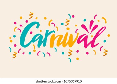 Carnival hand drawn lettering with confetti for designing fest event, party, masquerade. Vector carnaval typography. For festive logo, icon, poster, banner. 