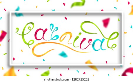 Carnival Hand Drawn Lettering. Festive Carnaval Banner - Illustration Vector