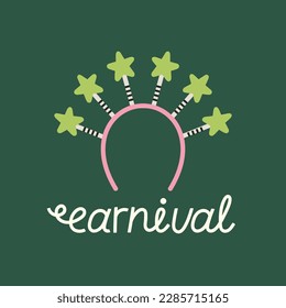 Carnival hand drawn lettering and illustration of a children's fancy headdress - bezel with stars. Games, fun, theater concept. Hand drawn vector illustration isolated on colorful background