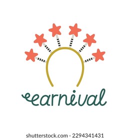 Carnival hand drawn lettering and illustration of a children's fancy headdress - bezel with stars. Games, fun, theater concept. Hand drawn vector illustration isolated on white background