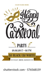 Carnival hand drawn lettering ,mask. Greeting card, party invitation, banner or flyer. Carnival in Rio, Brazil,Venice.Mardi Gras festival, holiday