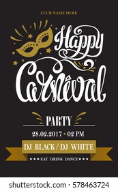 Carnival hand drawn lettering ,mask. Greeting card, party invitation, banner or flyer. Carnival in Rio, Brazil,Venice.Mardi Gras festival, holiday